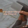 VPROD Publishing - Đọc Sách Thư Giãn - Nhạc Không Lời